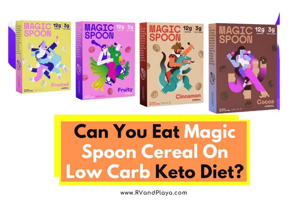 Can You Eat Magic Spoon Cereal On Low Carb Keto Diet
