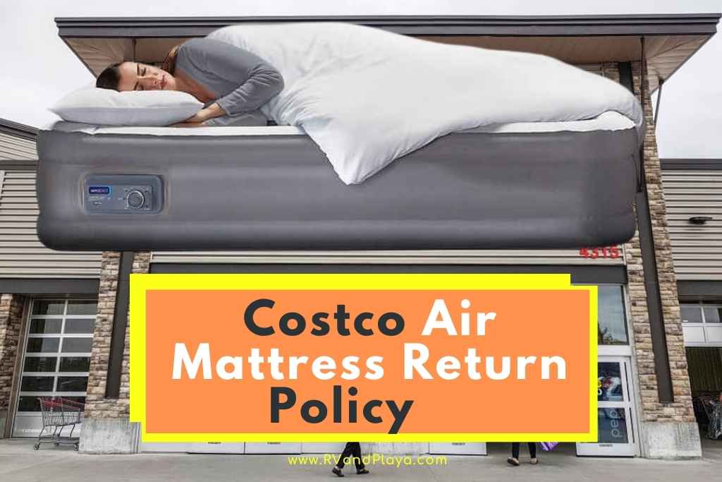 Costco Air Mattress Return Policy