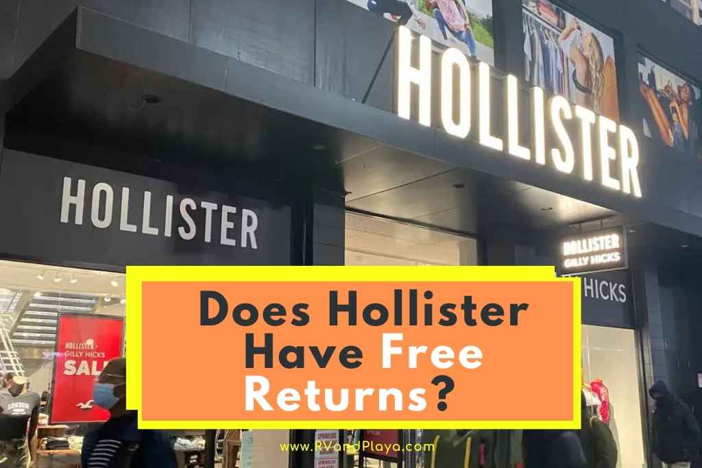 Does Hollister Have Free Returns? (Here Is What To Do!)