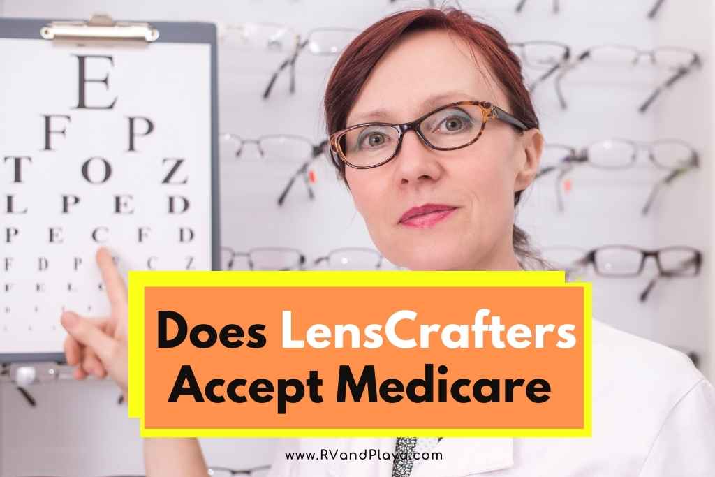 Does LensCrafters Accept Medicare