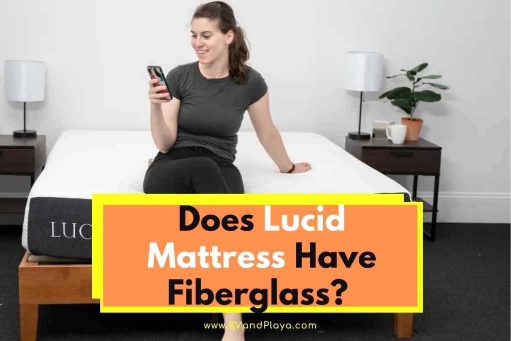 Does Lucid Mattress Have Fiberglass