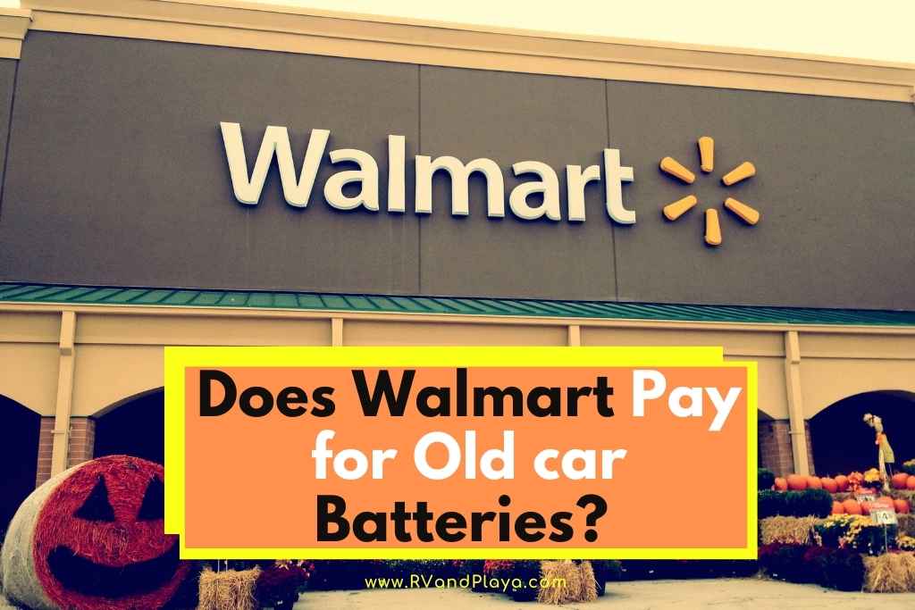 Does Walmart Pay for Old Batteries