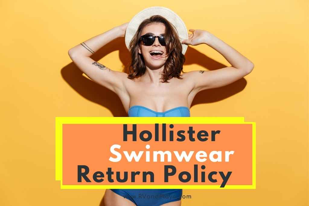 Hollister Swimwear Return Policy