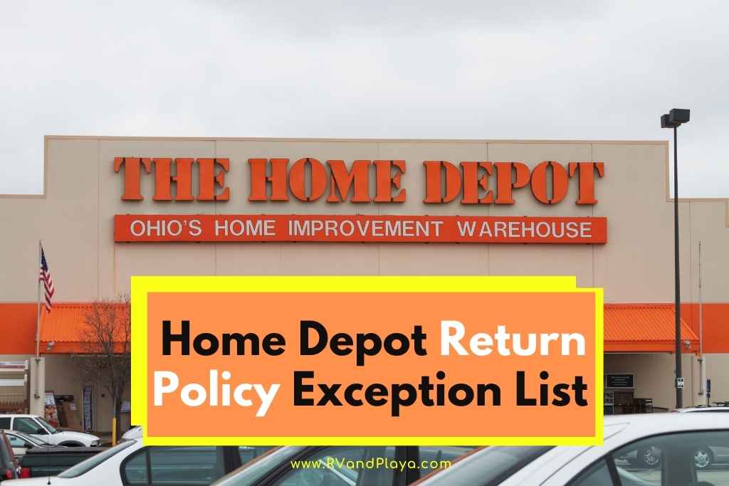 Home Depot Return Policy Exception List