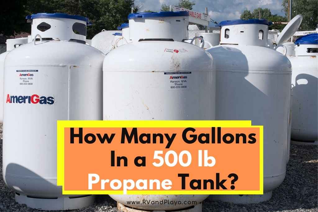 How Many Gallons In a 500 lb Propane Tank