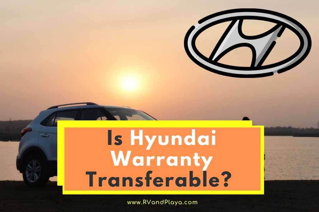 Is Hyundai Warranty Transferable