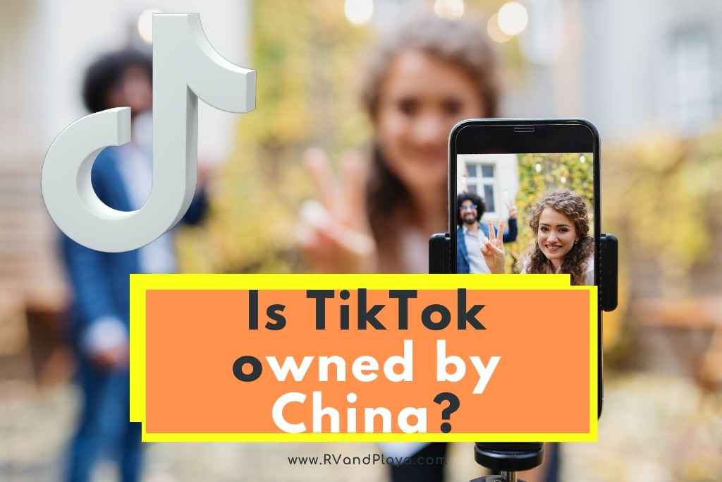 Is TikTok owned by China