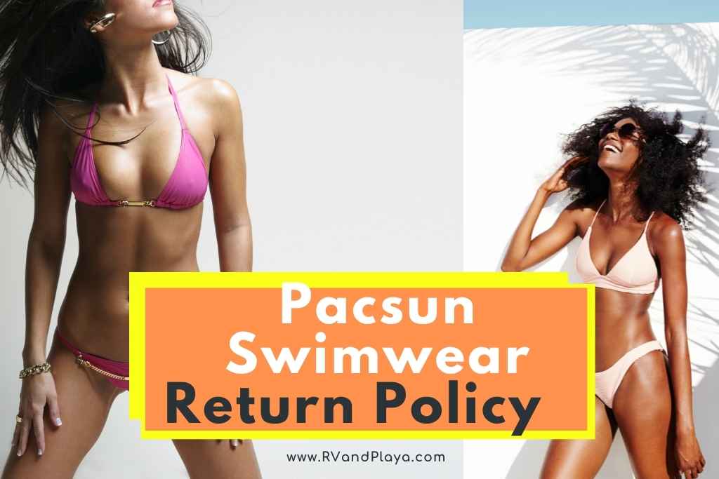 Pacsun Swimwear Return Policy