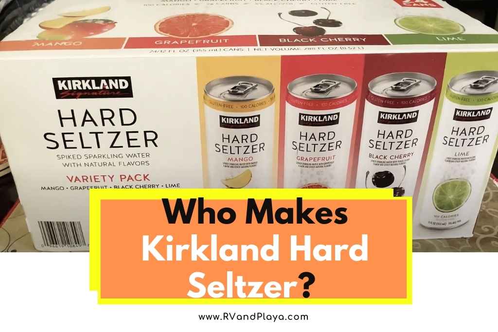 Who Makes Kirkland Hard Seltzer