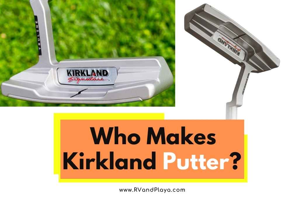 Who Makes Kirkland Putter