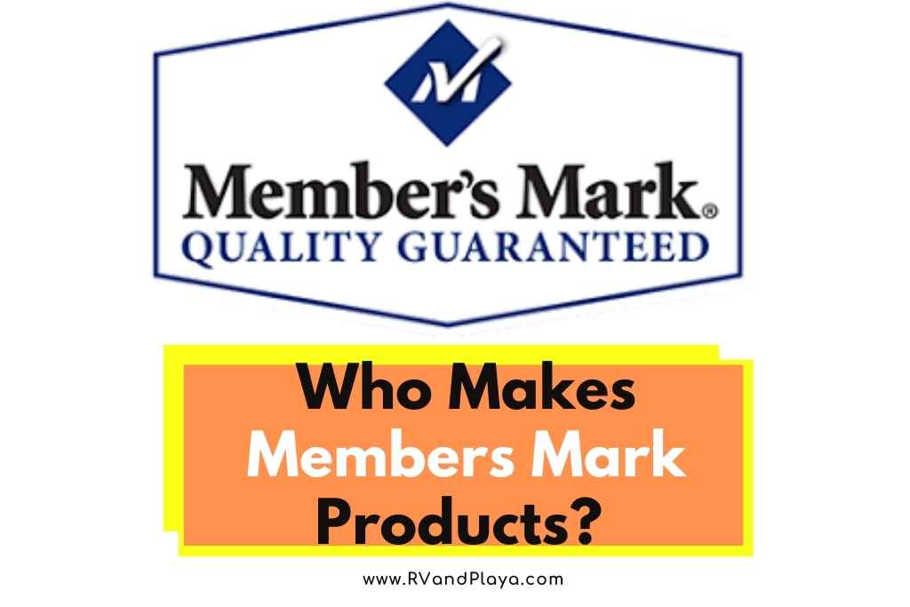 Who Makes Members Mark Products