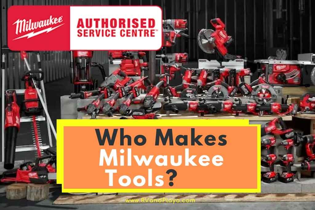 Who Makes Milwaukee Tools