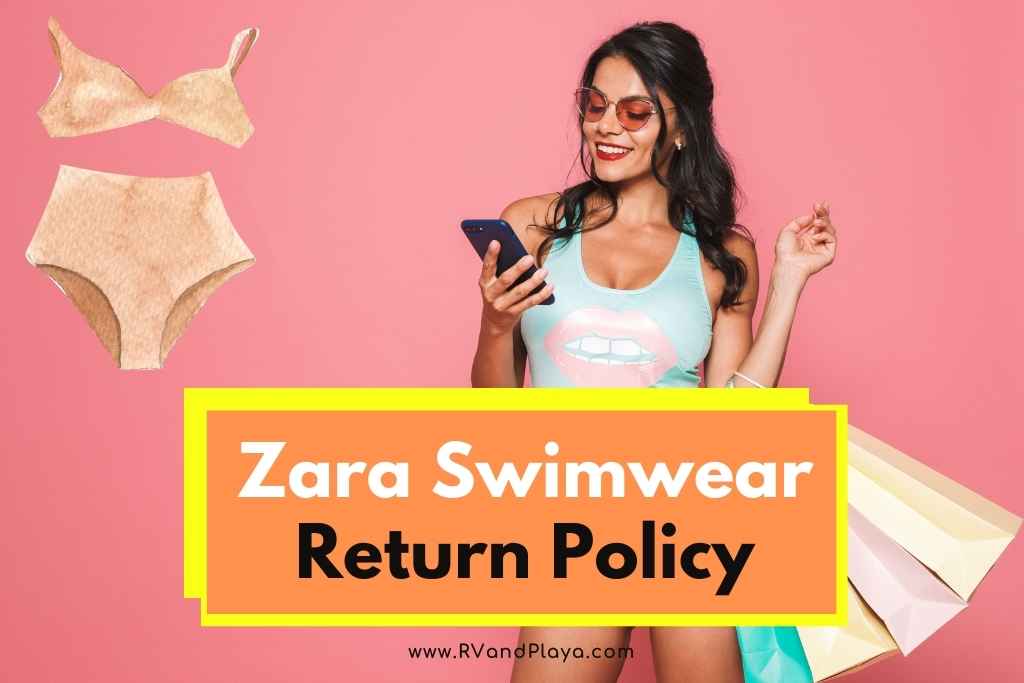 Zara Swimwear Return Policy