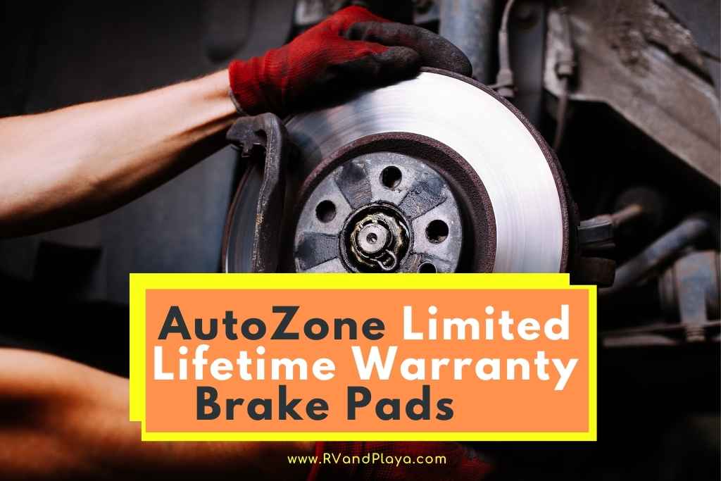 autozone limited lifetime warranty brake pads