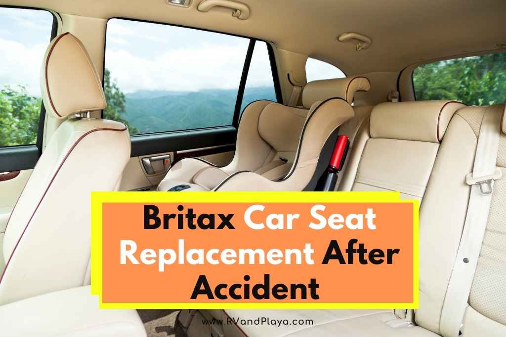 britax car seat replacement after accident