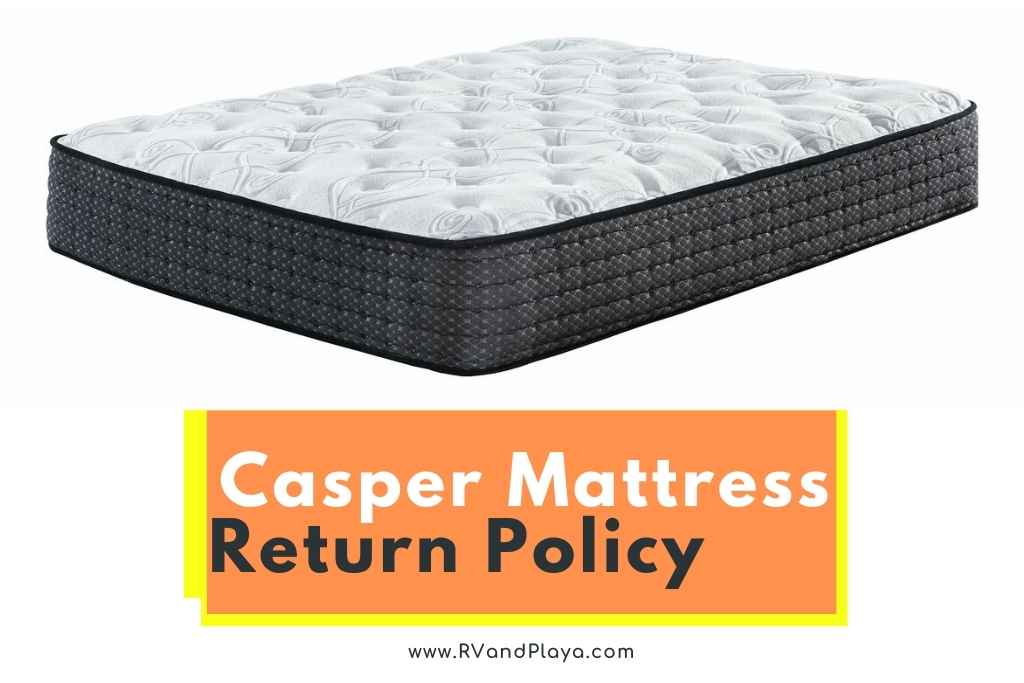 casper Mattress Return Policy