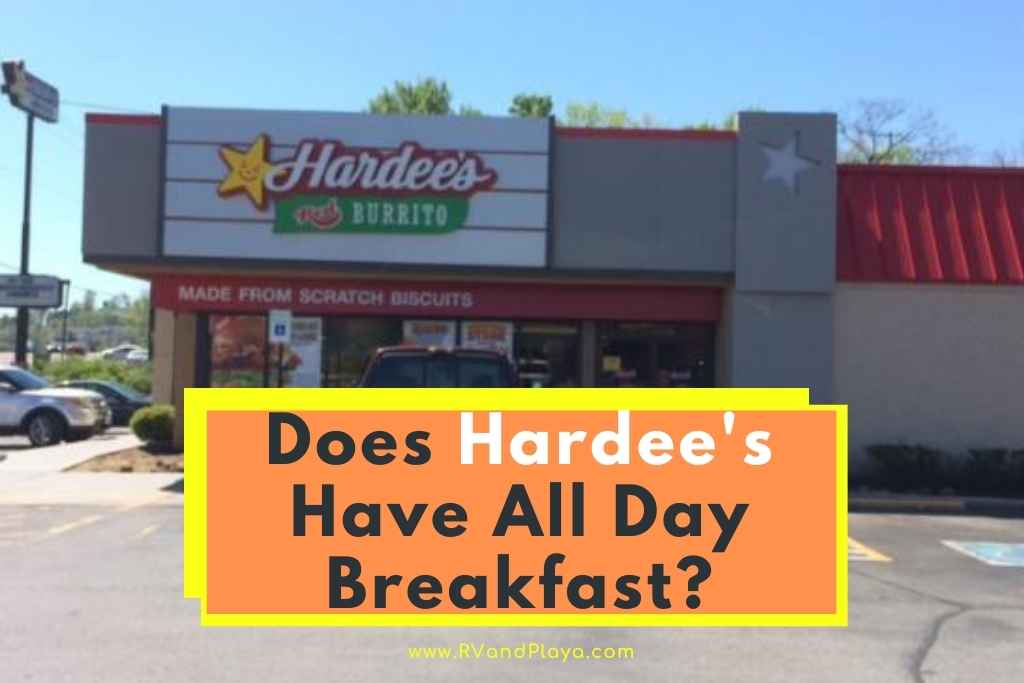 does hardee's have all day breakfast