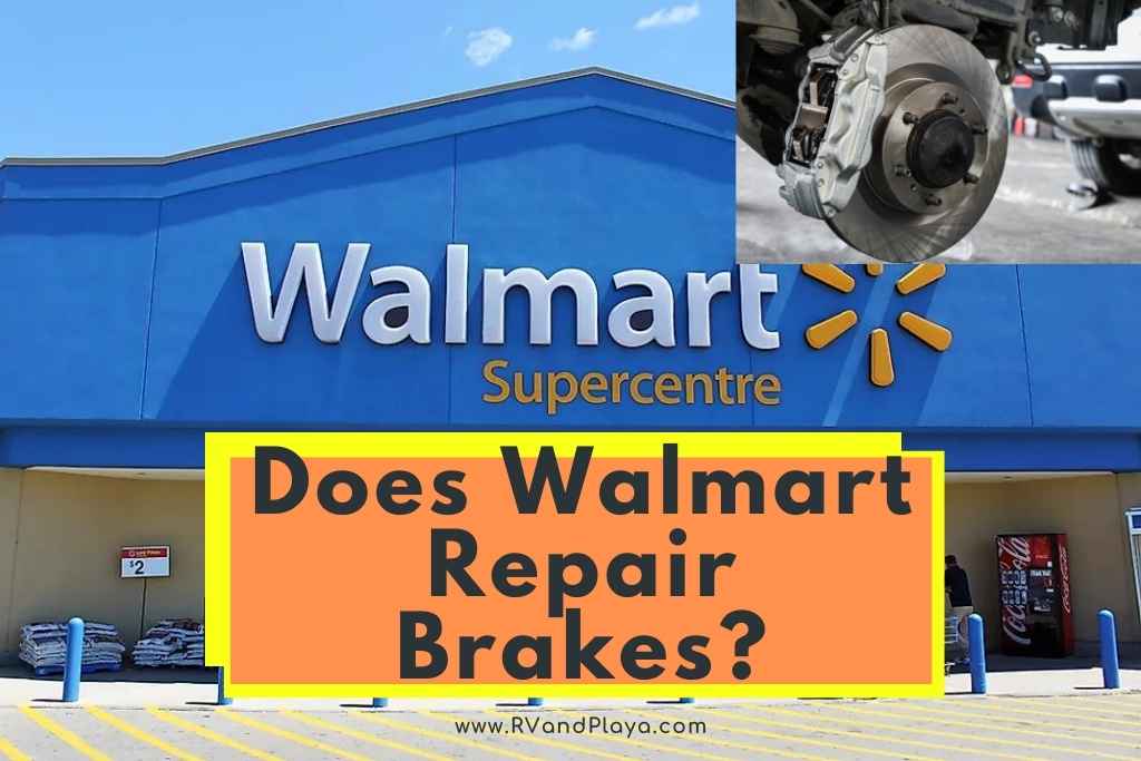 does walmart repair brakes