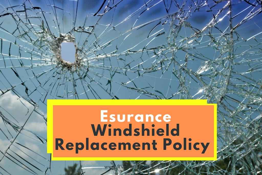 esurance Windshield Replacement Policy