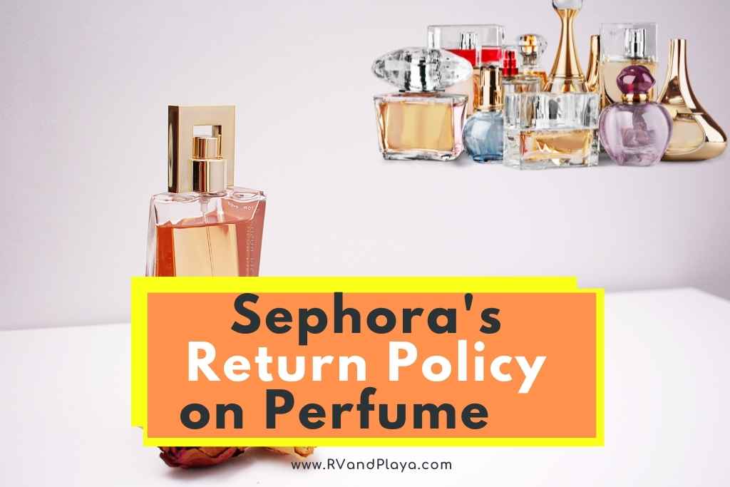 sephora return policy perfume