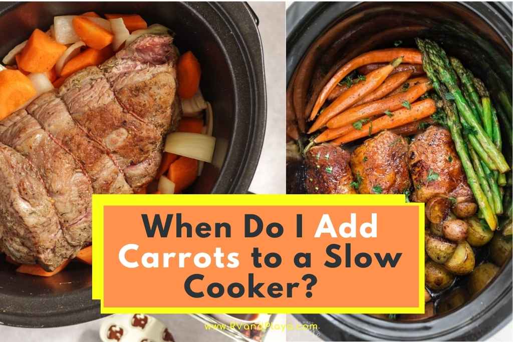 when to add carrots to slow cooker