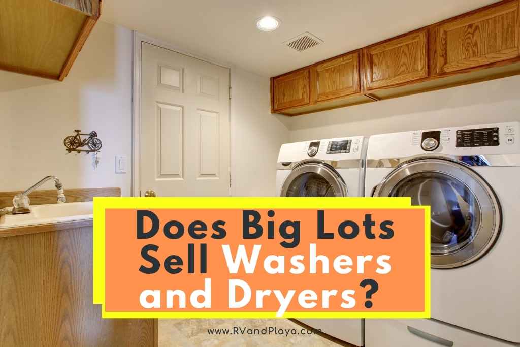 Does Big Lots Sell Washers and Dryers