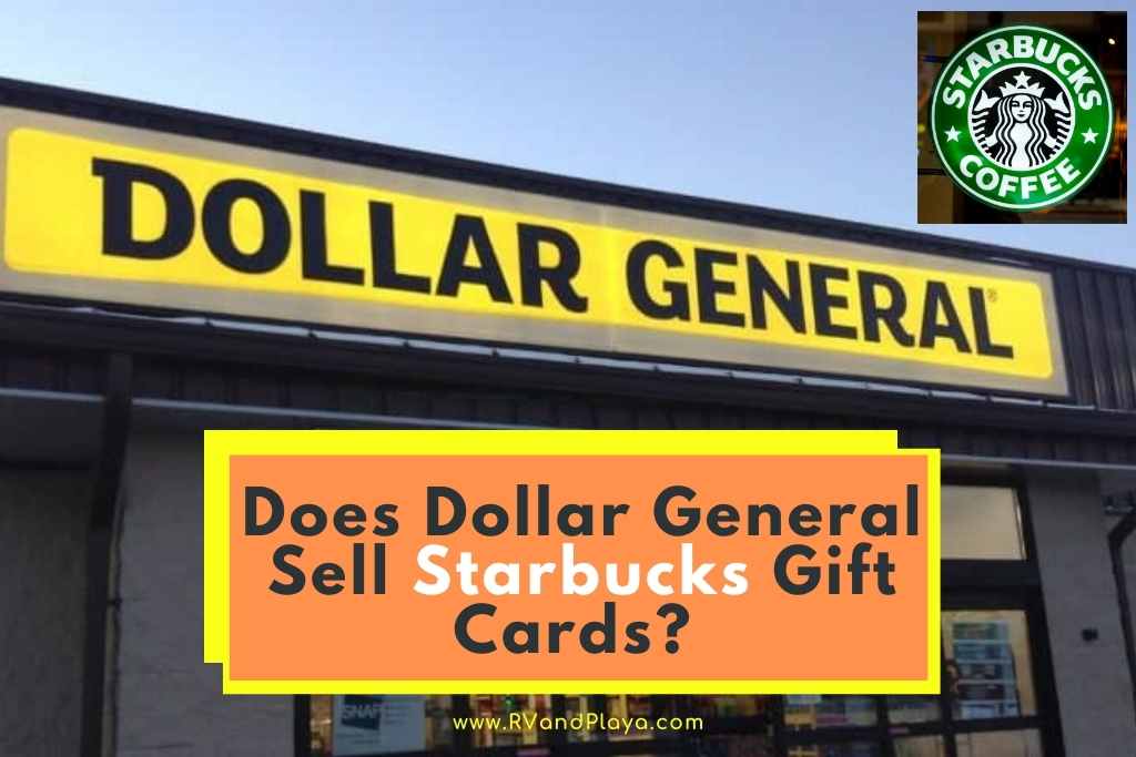 Does Dollar General Sell Starbucks Gift Cards