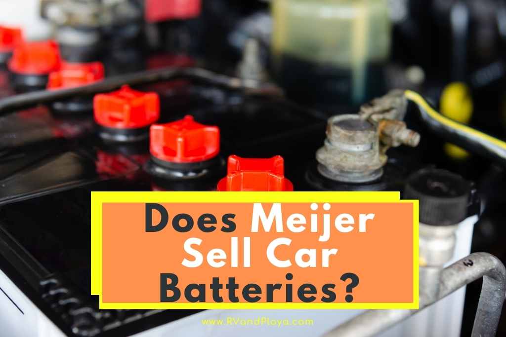 Does Meijer Sell Car Batteries