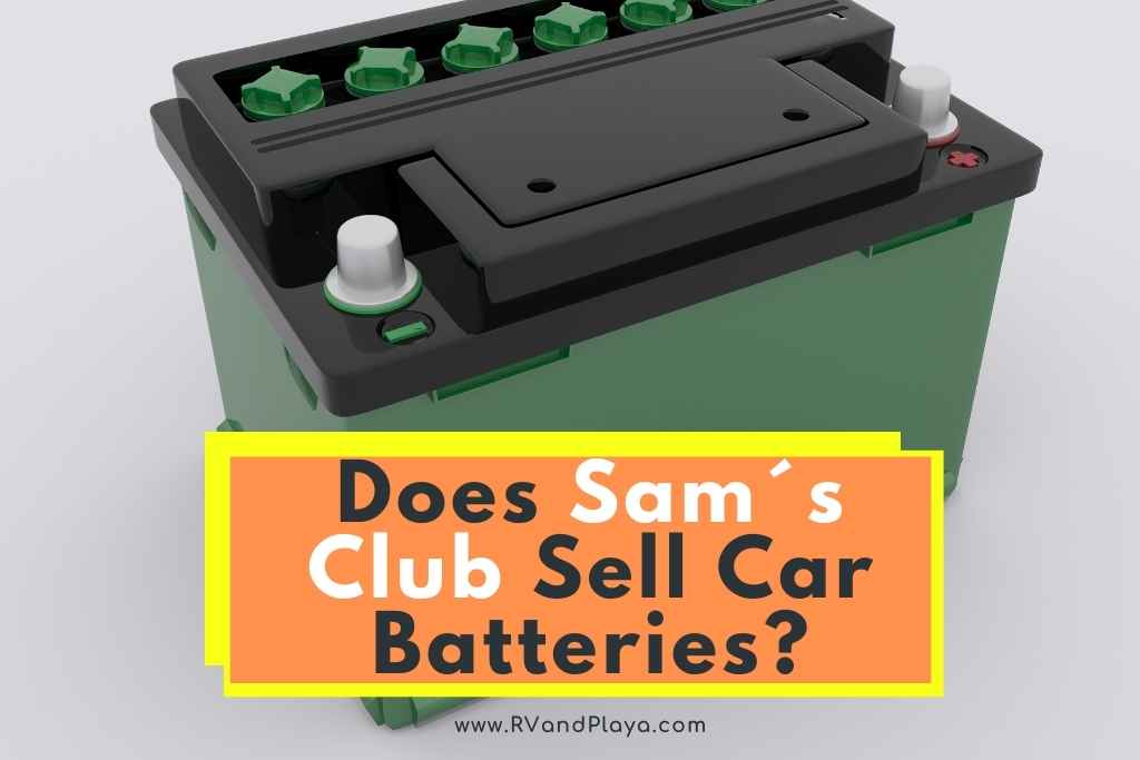 Does Sam's Club Sell Car Batteries