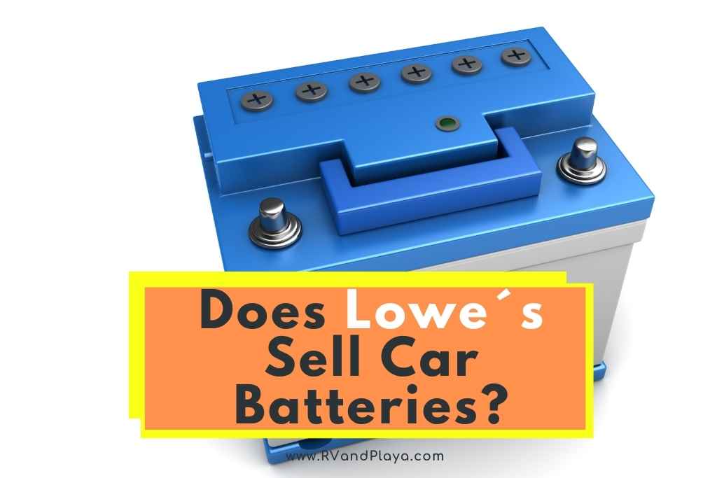 Does lowes Sell Car Batteries