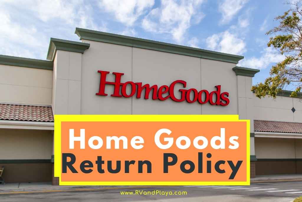 Home Goods Return Policy