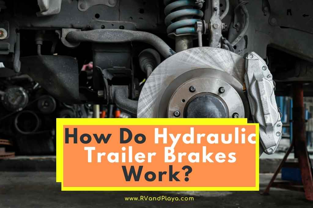 How Do Hydraulic Trailer Brakes Work