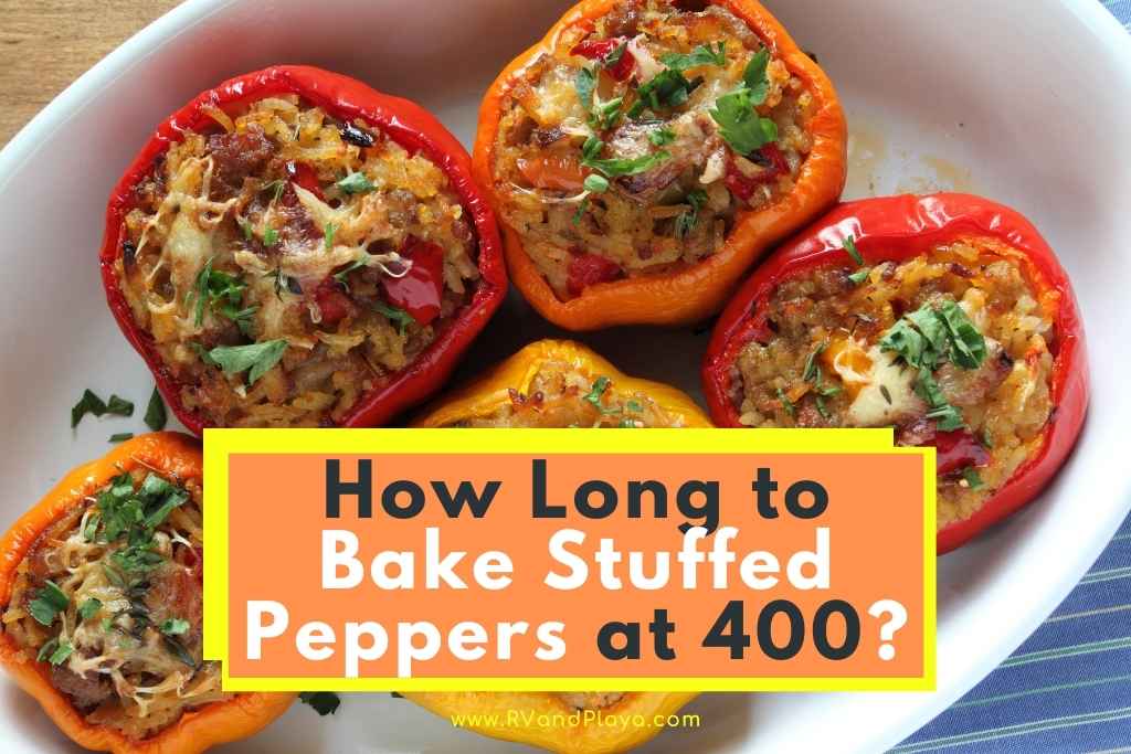 How Long to Bake Stuffed Peppers at 400