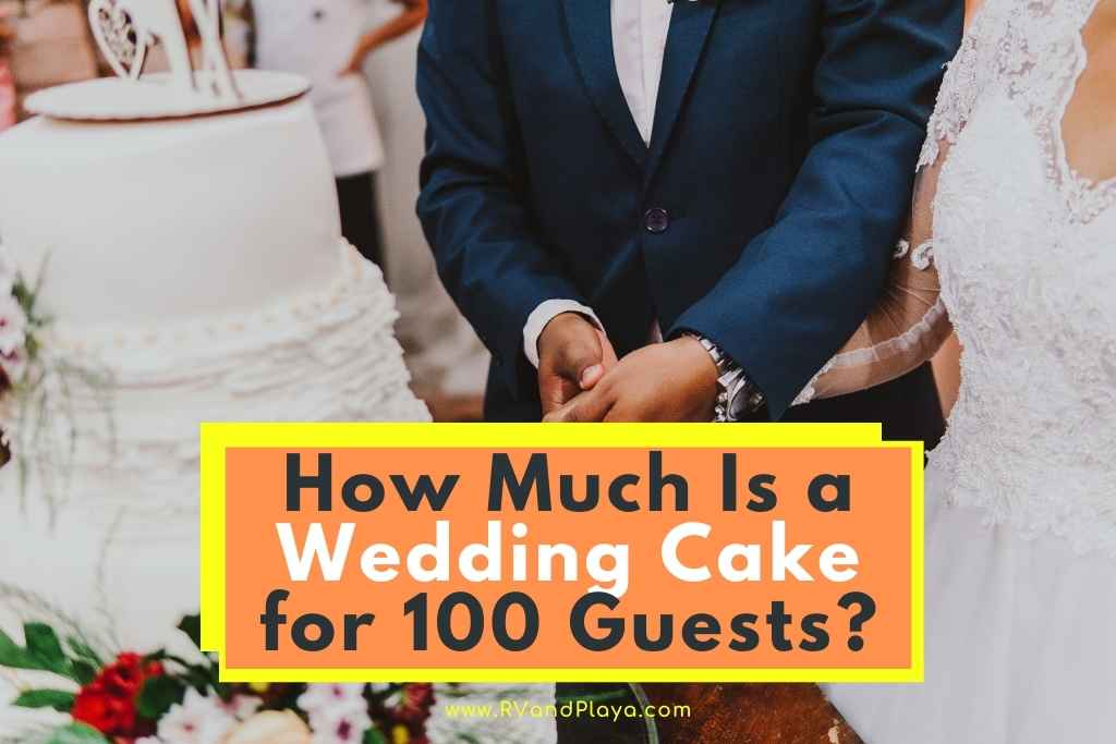 How Much Is a Wedding Cake for 100 Guests