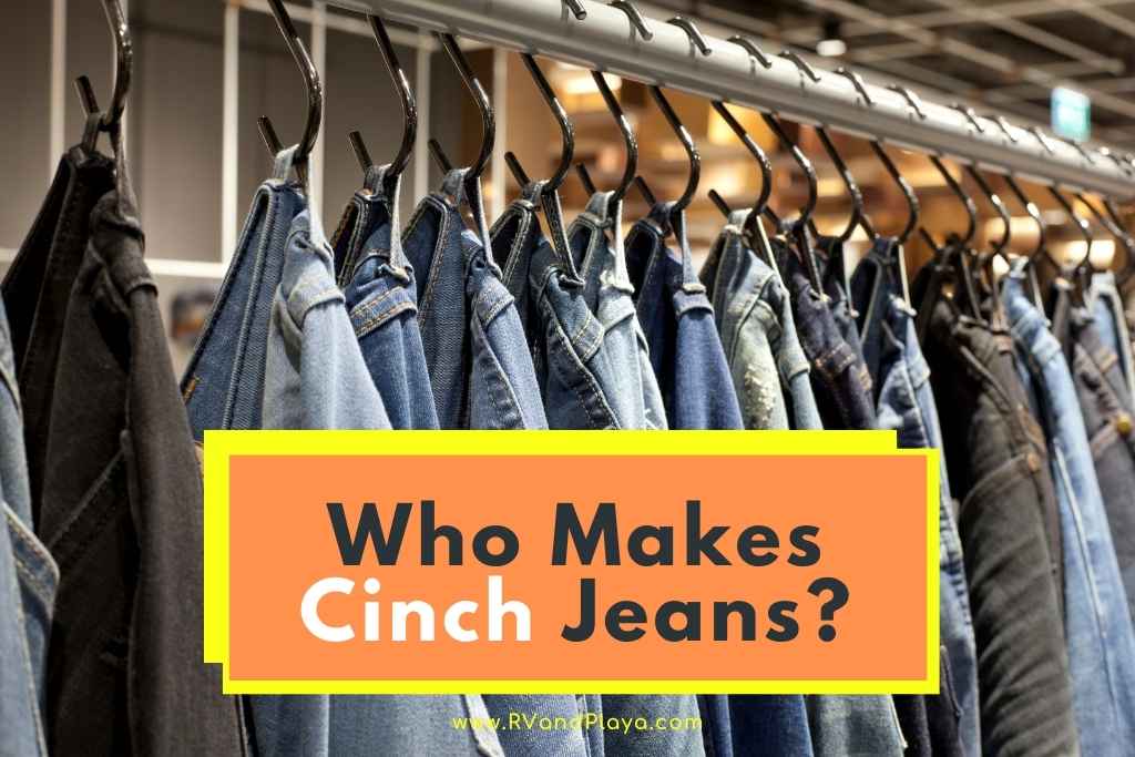Who Makes Cinch Jeans