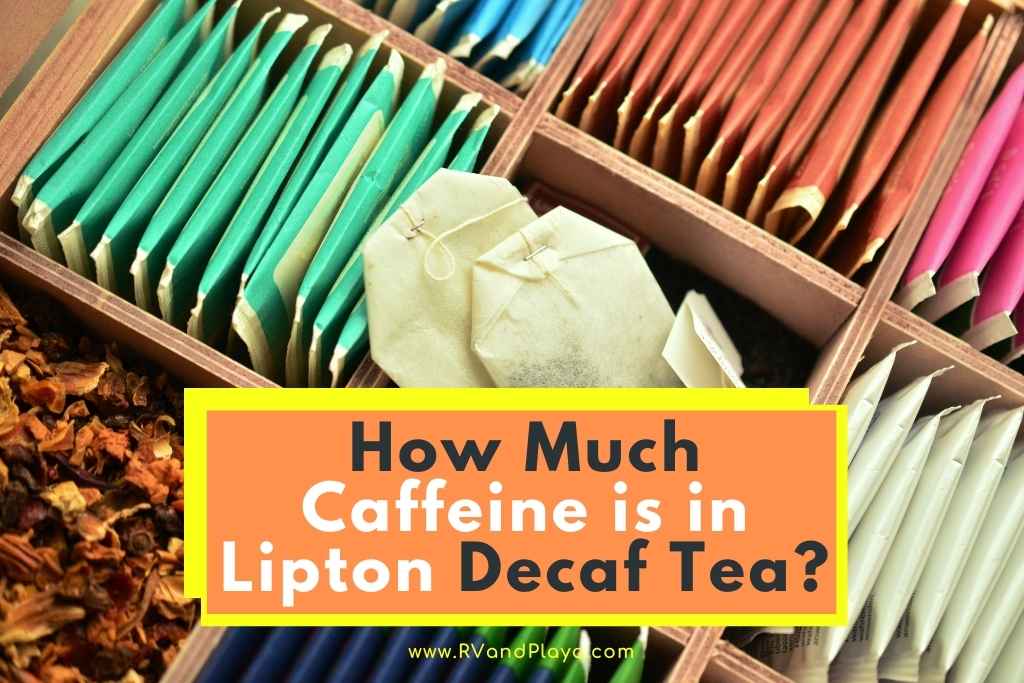 how much caffeine Is in lipton decaf tea