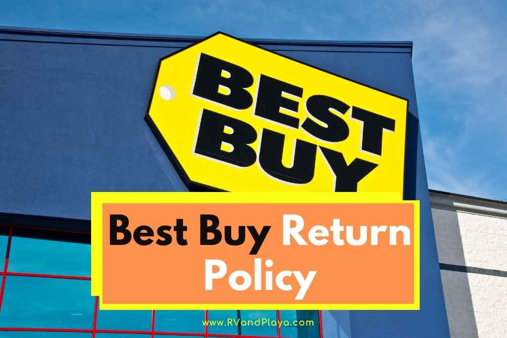 Best Buy Return Policy