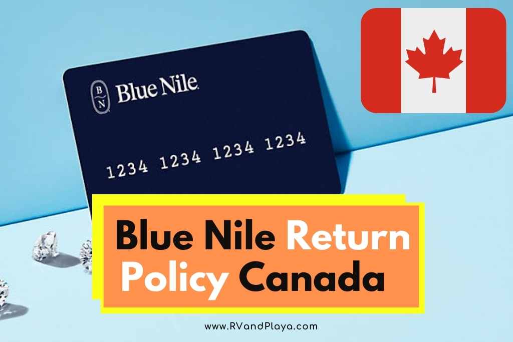 Blue Nile Return Policy Canada