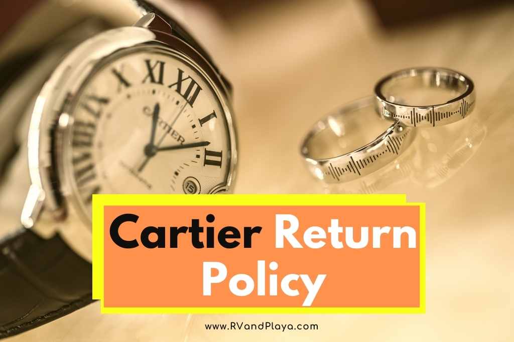 Cartier Return Policy