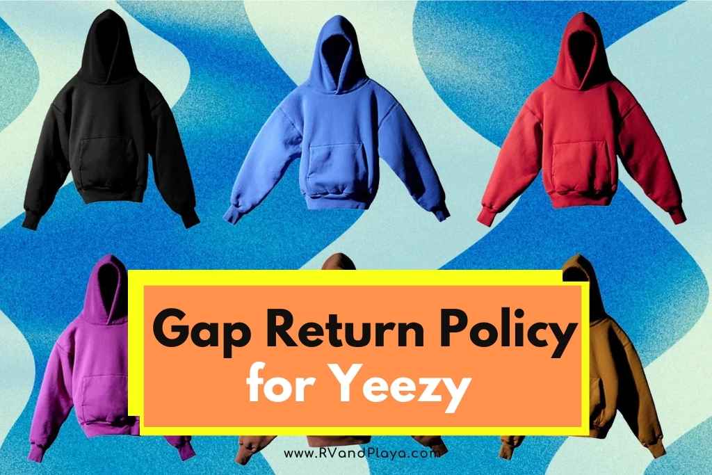 Gap Return Policy for Yeezy