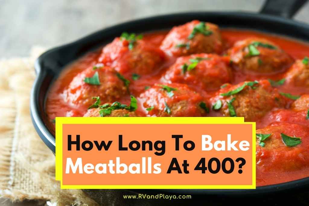 How Long To Bake Meatballs At 400