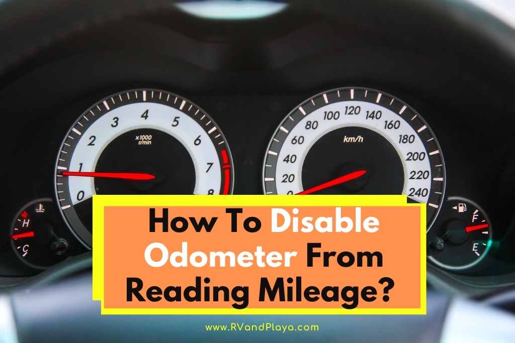 How To Disable Odometer From Reading Mileage