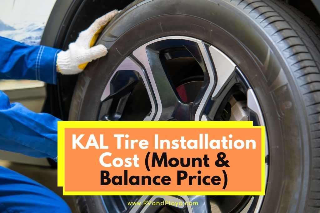 KAL Tire Installation Cost