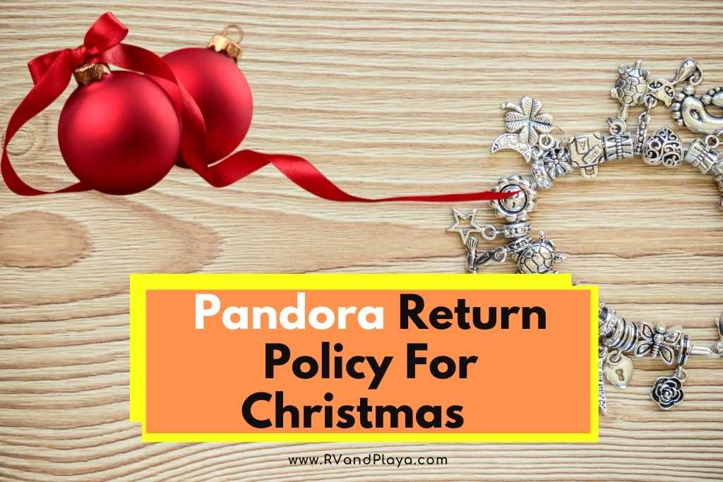 Pandora Return Policy Christmas