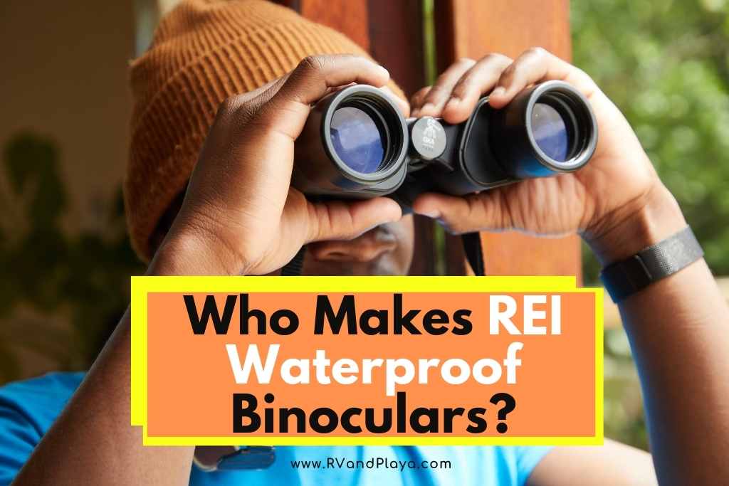 who makes REI Waterproof binoculars