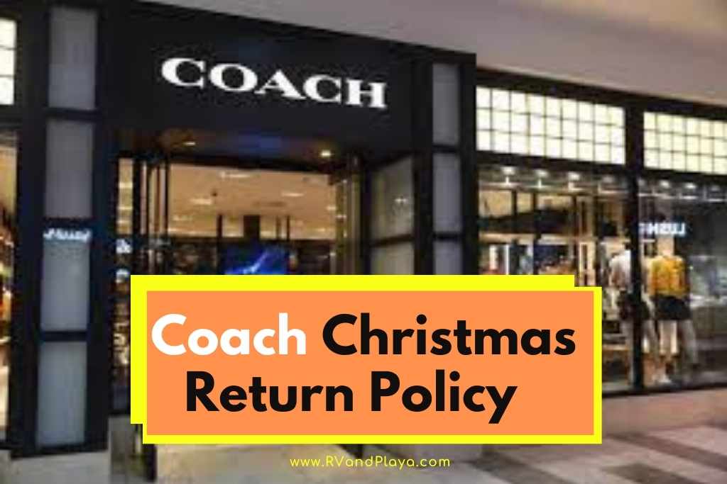 Coach Christmas Return Policy
