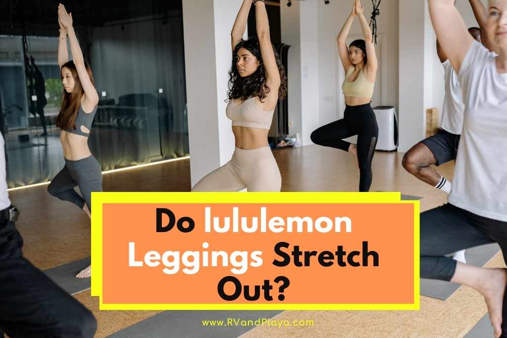 Do lululemon Leggings Stretch Out