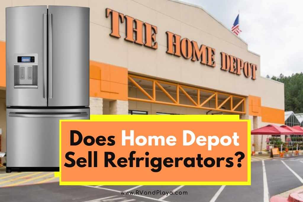 Does Home Depot Sell Refrigerators