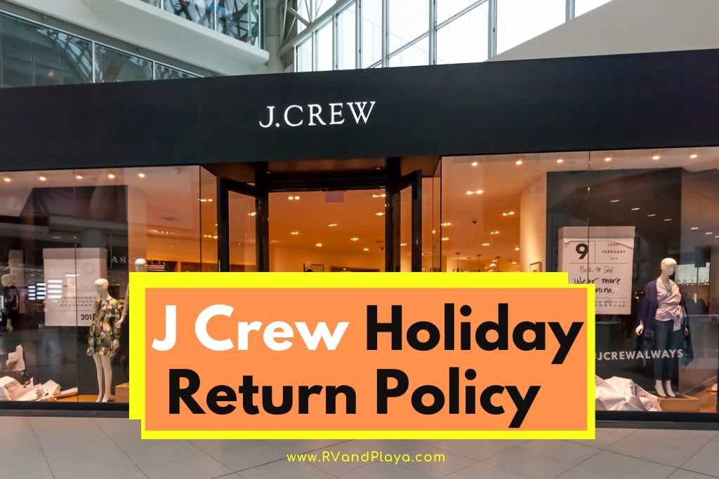J Crew Holiday Return Policy