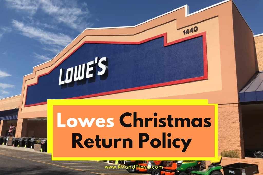 Lowes Christmas Return Policy